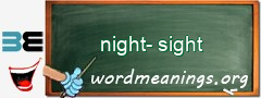 WordMeaning blackboard for night-sight